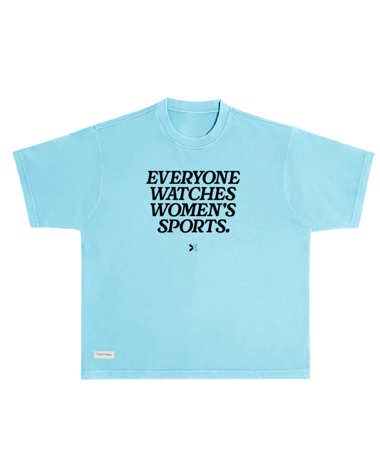 Everyone Watches Women's Sports Blue Tee