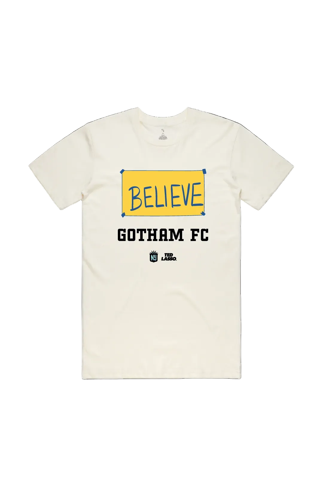 An off-white short-sleeve t-shirt with a graphic print on the front. The graphic features a yellow rectangular box containing the word 'BELIEVE' in blue, with 'GOTHAM FC' printed in black underneath, and a small 'Gotham FC' crest logo below it.